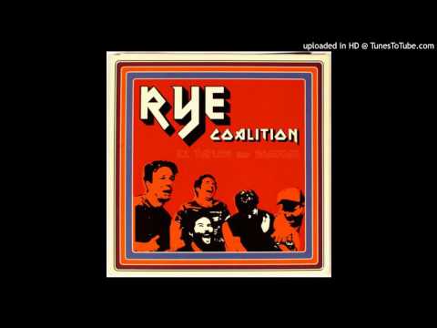 Rye Coalition — Rye Coalition - "Snowjob"