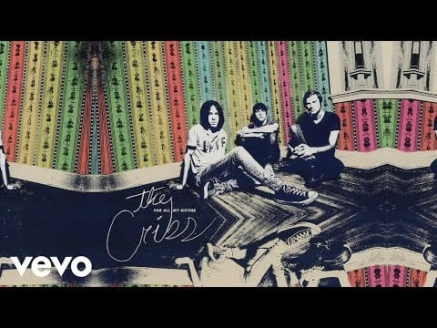 The Cribs — Regina, Don't Get Lost