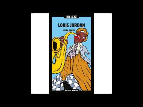 Louis Jordan And His Tympany Five — Louis Jordan - Oil Well, Texas