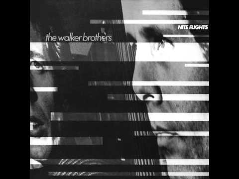 The Walker Brothers — The Walker Brothers : Child Of Flames