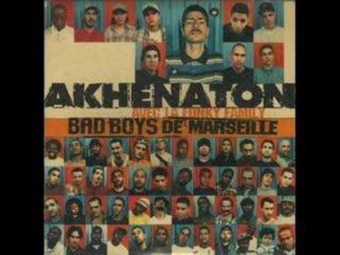 Fonky Family — Akhenaton - Bad Boys de Marseille (Version Sauvage)