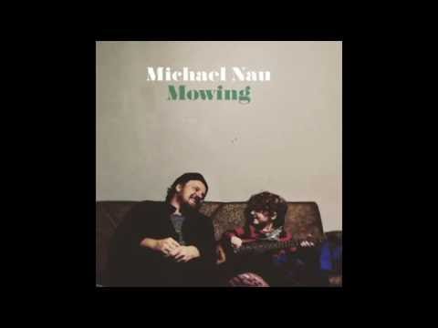 Michael Nau — Michael Nau - Love Survive [Official Audio]