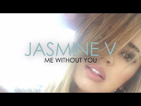 Jasmine V — Jasmine V - Me Without You (Lyric)