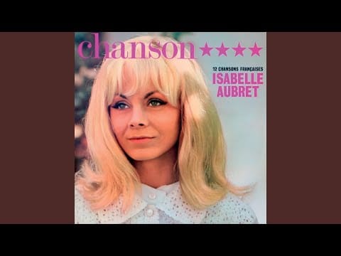Isabelle Aubret — La chanson des pipeaux