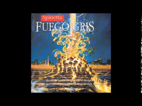 Luis Alberto Spinetta — Cadalso Temporal - Fuego Gris - Spinetta