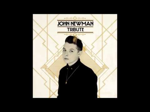 John Newman (5) — John Newman - Tribute