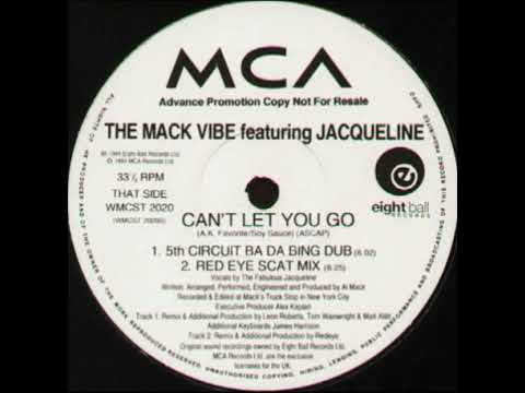 The Mack Vibe — The Mack Vibe, Jacqueline - Can't Let You Go (Red Eye Scat Mix)