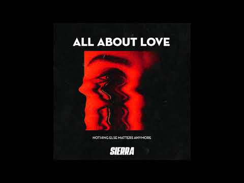 Sierra (26) — SIERRA - ALL ABOUT LOVE