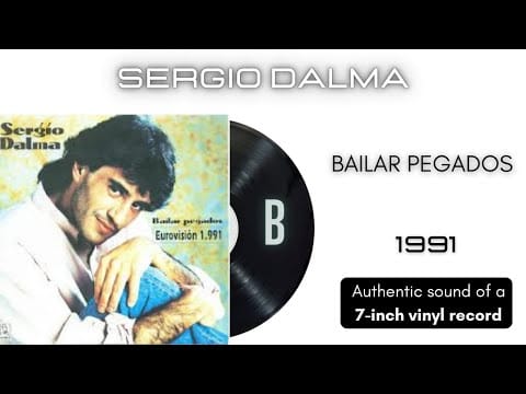 Sergio Dalma — Sergio Dalma - Bailar Pegados [7'' vinilo]