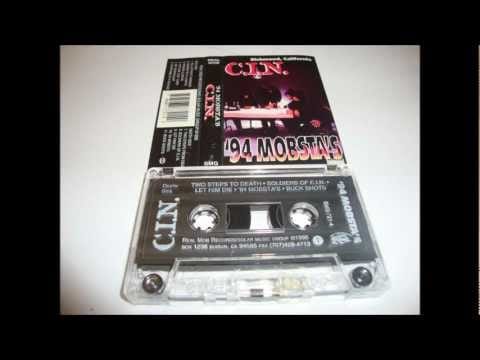 C.I.N. — C.I.N. - 94 Mobsta's - Mr. Nonchalant Richmond, Ca G-Funk 1995