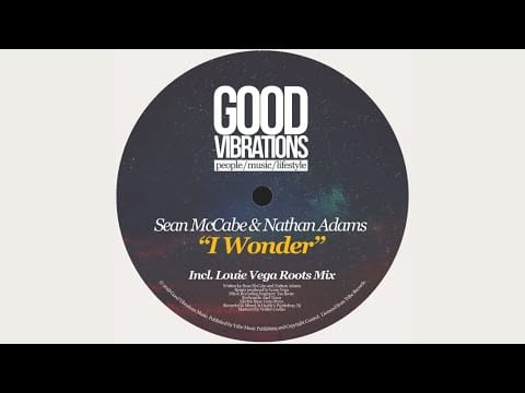 Sean McCabe — Sean McCabe, Nathan Adams - I Wonder (Sean's Nostalgic Dub)