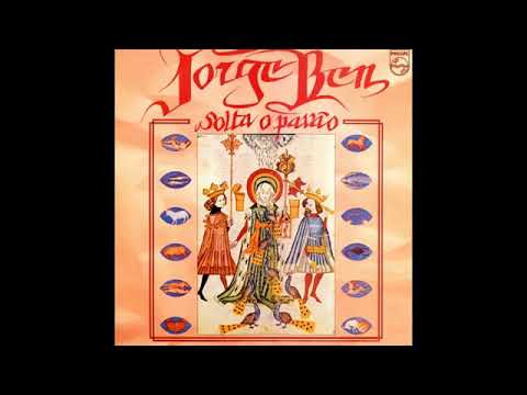 Jorge Ben — Jorge Ben - Velhos, Flores, Criancinhas E Cachorros (1975)