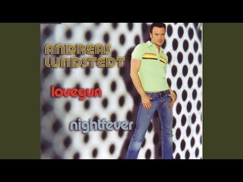 Andreas Lundstedt — Nightfever