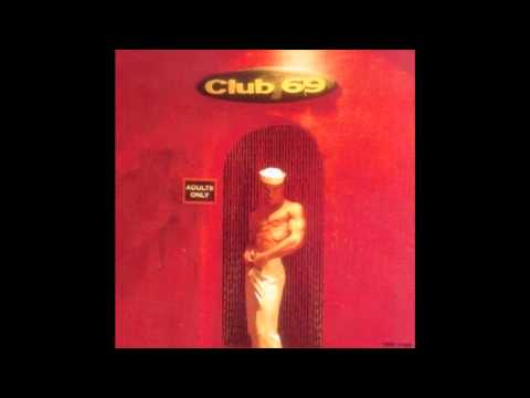 Club 69 — Sugar Pie Guy (the Absolute High) - Club 69 featuring Kim Cooper