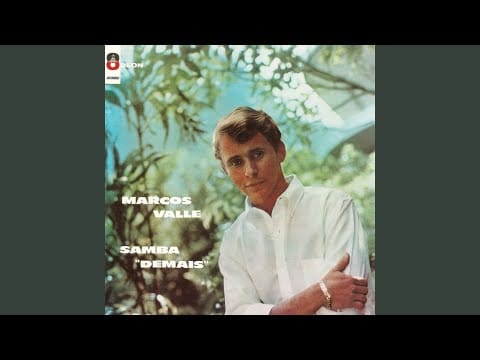 Marcos Valle — Ilusão À Toa