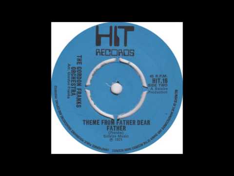 Patrick Cargill — GORDON FRANKS ORCHESTRA *  FATHER DEAR FATHER TV THEME
