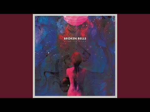 Broken Bells (2) — The Remains of Rock & Roll