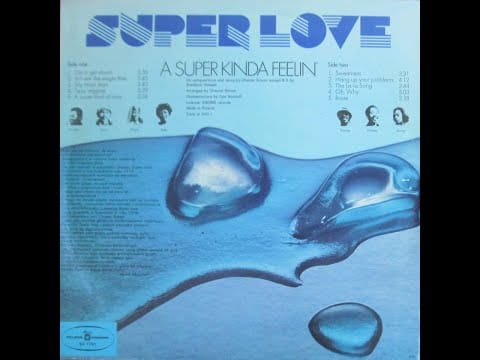 Super Love — Super Love - A Super Kinda Feelin (сторона 2) Lp