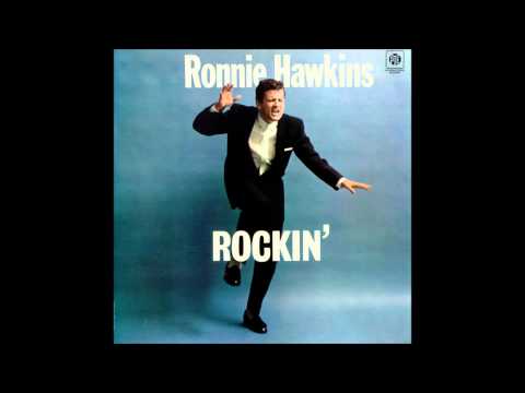 Ronnie Hawkins — Ronnie Hawkins and The Hawks - Horace (1959)