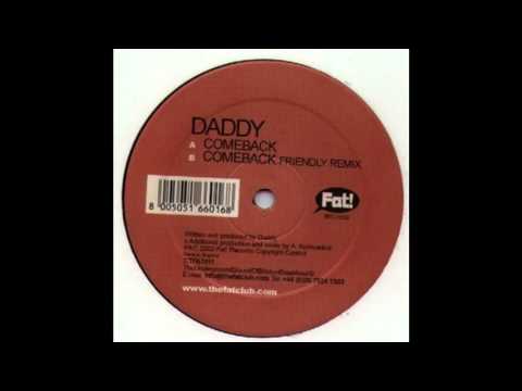 Daddy — Daddy   Comeback Friendly remix
