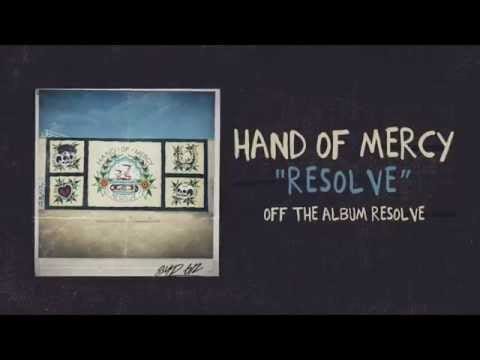 Hand Of Mercy — Hand Of Mercy - Resolve