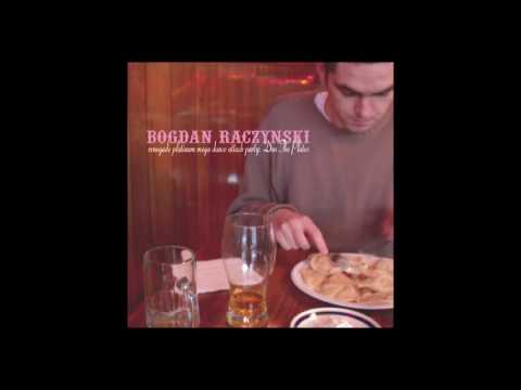 Bogdan Raczynski — Bogdan Raczynski - Untitled 8