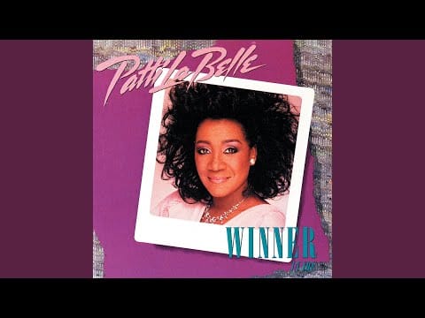 Patti LaBelle — There's A Winner In You