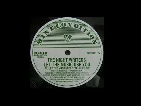 The Night Writers — The Night Writers | Let The Music (Use You) (Club Mix)
