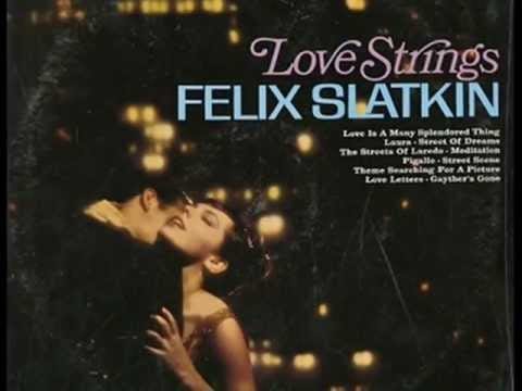 Felix Slatkin — Felix Slatkin - Laura