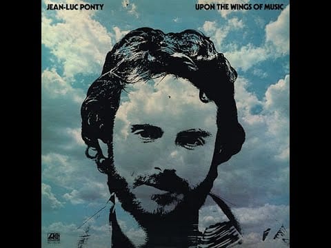 Jean-Luc Ponty — Upon The Wings Of Music | Jean-Luc Ponty | 1975 Atlantic LP