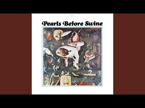 Pearls Before Swine — The Surrealist Waltz