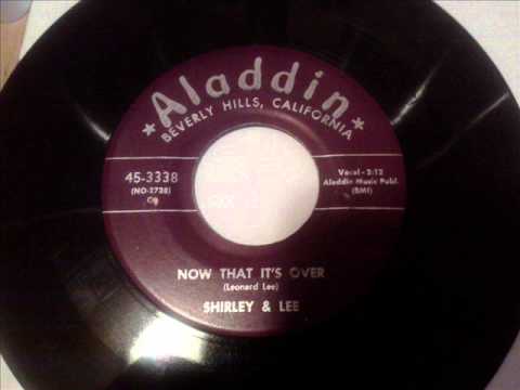 Shirley And Lee — SHIRLEY & LEE - NOW THAT IT'S OVER - ALADDIN 3338