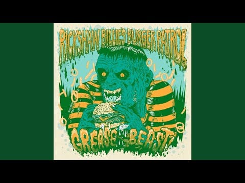 Rickshaw Billie's Burger Patrol — Grease Beast