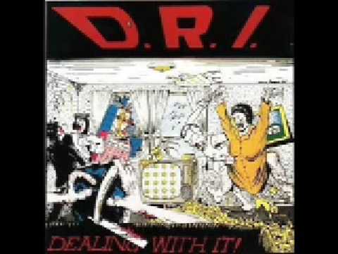 Dirty Rotten Imbeciles — D.R.I. : I Don't Need Society
