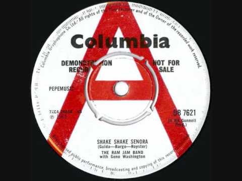 Geno Washington & The Ram Jam Band — The Ram Jam Band with Geno Washington - Shake Shake Señora