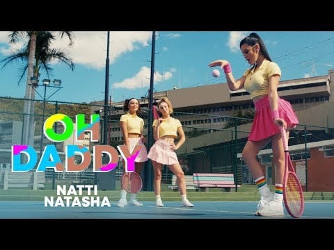 NATTI NATASHA — Natti Natasha - Oh Daddy [Official Video]