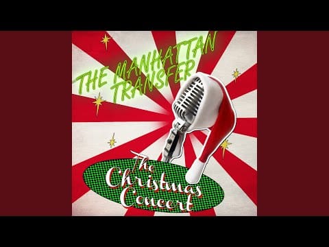 The Manhattan Transfer — Let It Snow (Live)
