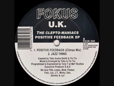 The Clepto-Maniacs — The Cleptomaniacs - Positive Feedback (Climax Mix)