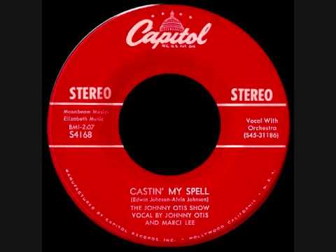The Johnny Otis Show — Rare 1959 Stereo JOHNNY OTIS 45 with MARCI LEE  ( Castin' My Spell )