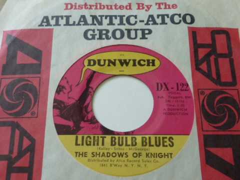 The Shadows Of Knight — Shadows Of Knight   Light Bulb Blues  45rpm