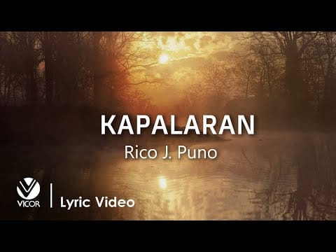 Rico J. Puno — Kapalaran - Rico J. Puno (Official Lyric Video)