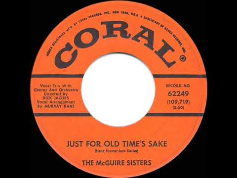 McGuire Sisters — R.I.P. PHYLLIS - 1961 HITS ARCHIVE: Just For Old Time’s Sake - McGuire Sisters