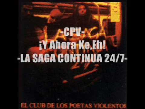 El Club de los Poetas Violentos — -CPV-(La saga continua 24 7) ¡Y Ahora Ke,Eh!