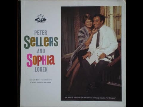 Peter Sellers — Peter Sellers and Sophia Loren - Bangers And Mash (stereo)