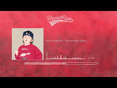 Paulo Londra — Paulo Londra - Demasiado Loco (Official Audio)