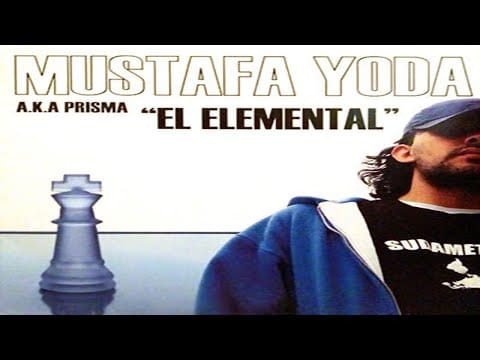 Mustafa Yoda — MUSTAFA YODA - PRISMA EL ELEMENTAL