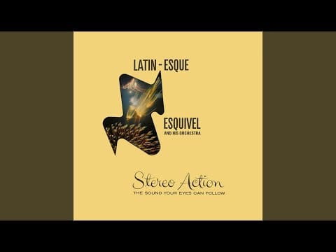 Esquivel And His Orchestra — Mucha Muchacha