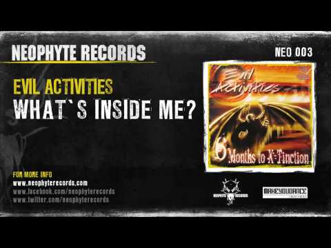 Evil Activities — Evil Activities - What's inside me? (NEO003) (1999)