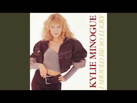 Kylie Minogue — I Should Be so Lucky (The Bicentennial Remix)