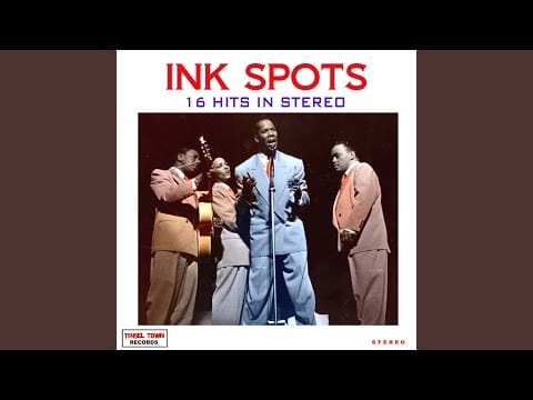 The Ink Spots — Sit Right Down and Write Myself A Letter